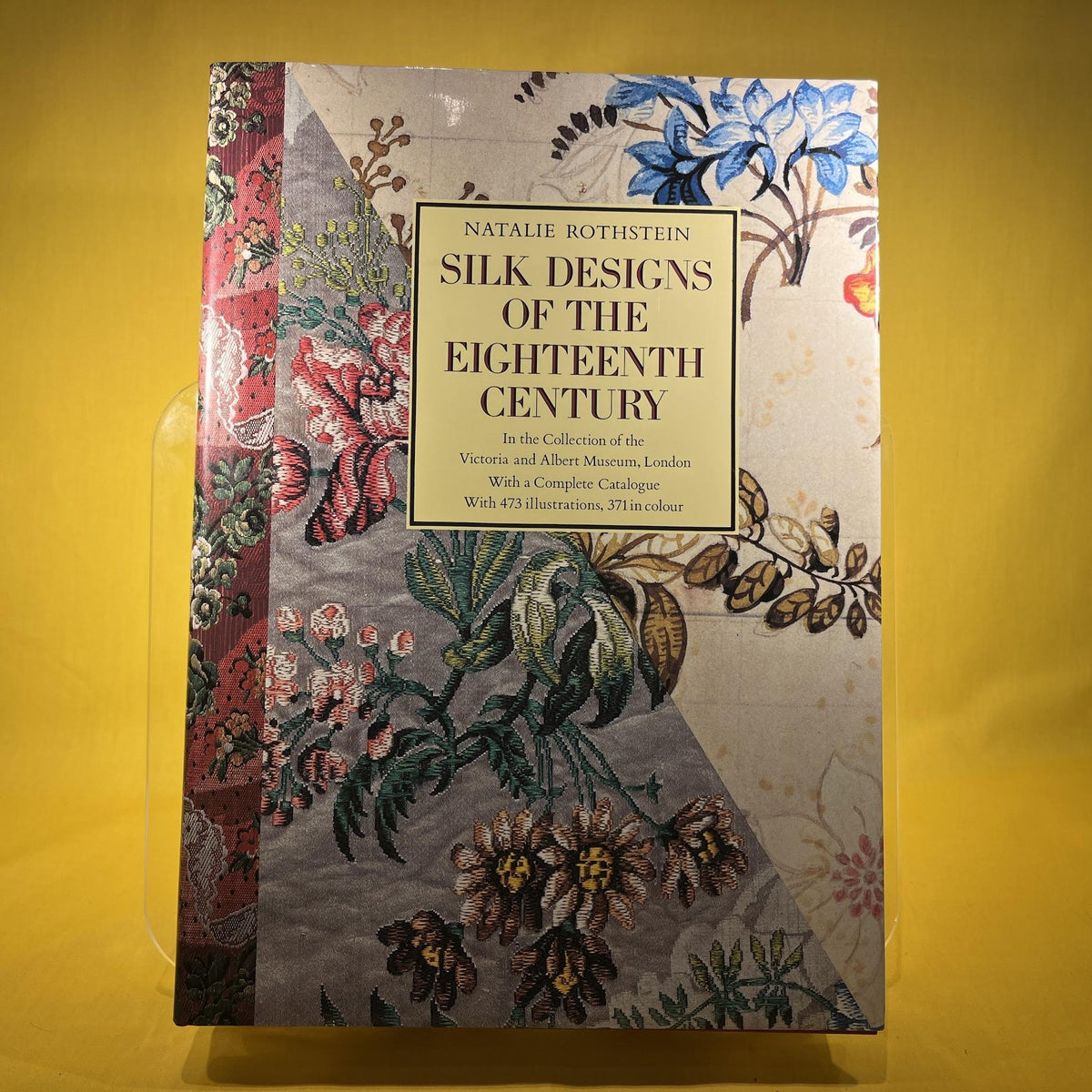 Silk Designs of the Eighteenth Century: In the Collection of the Victoria and Albert Museum, London, with a Complete Catalogue