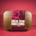 Great Film Directors: A Critical Anthology