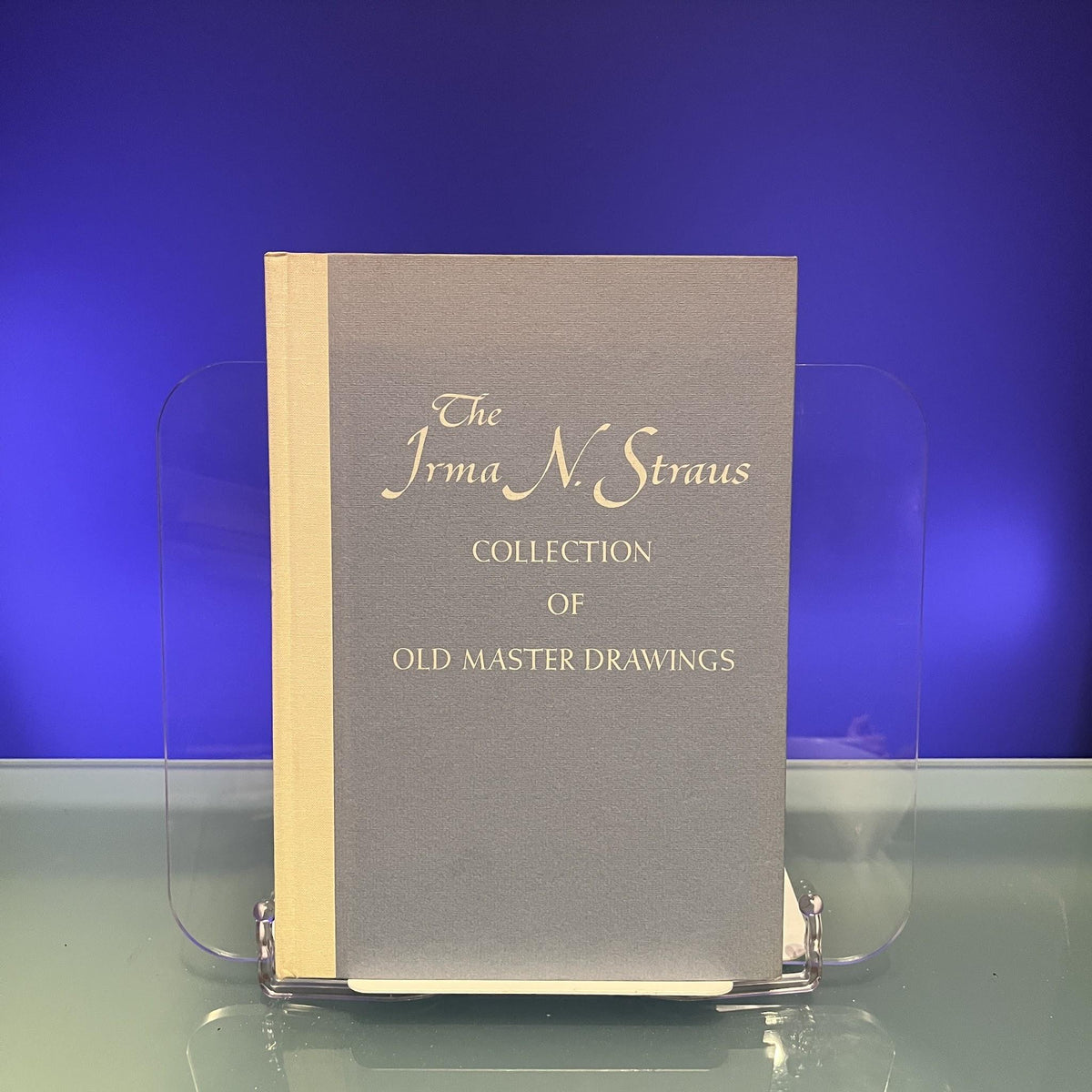 The Irma N. Straus Collection of Old Masters Drawings [Auction Catalogue: Parke-Bernet Galleries, New York, 1970]