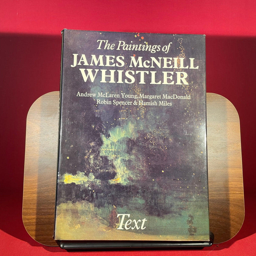 The Paintings of James McNeill Whistler (Studies in British Art) 2 Volumes: Plates and Text