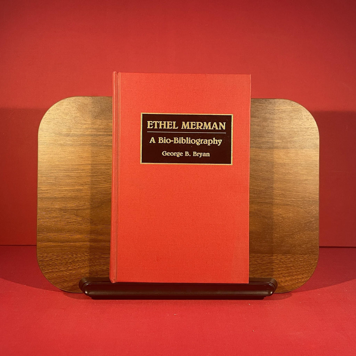 Ethel Merman: A Bio-Bibliography (Bio-Bibliographies in the Performing Arts)