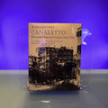 Canaletto: Giovanni Antonio Canale, 1697-1768