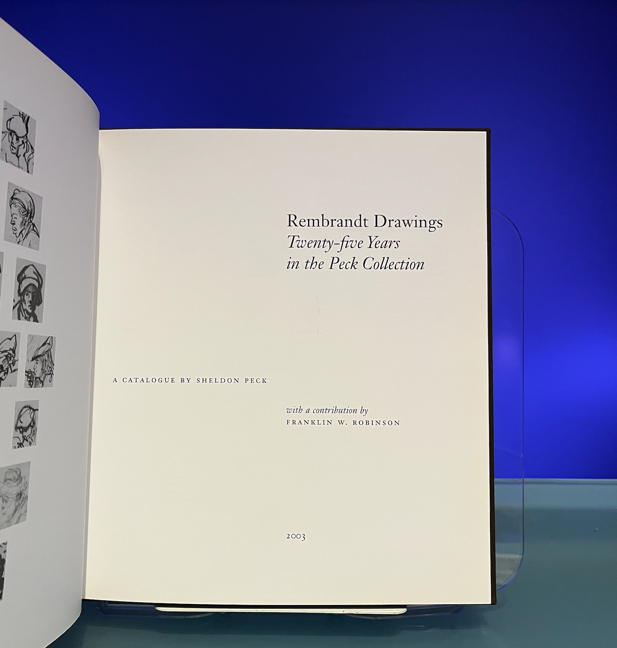 Rembrandt Drawings: Twenty-five Years in the Peck Collection