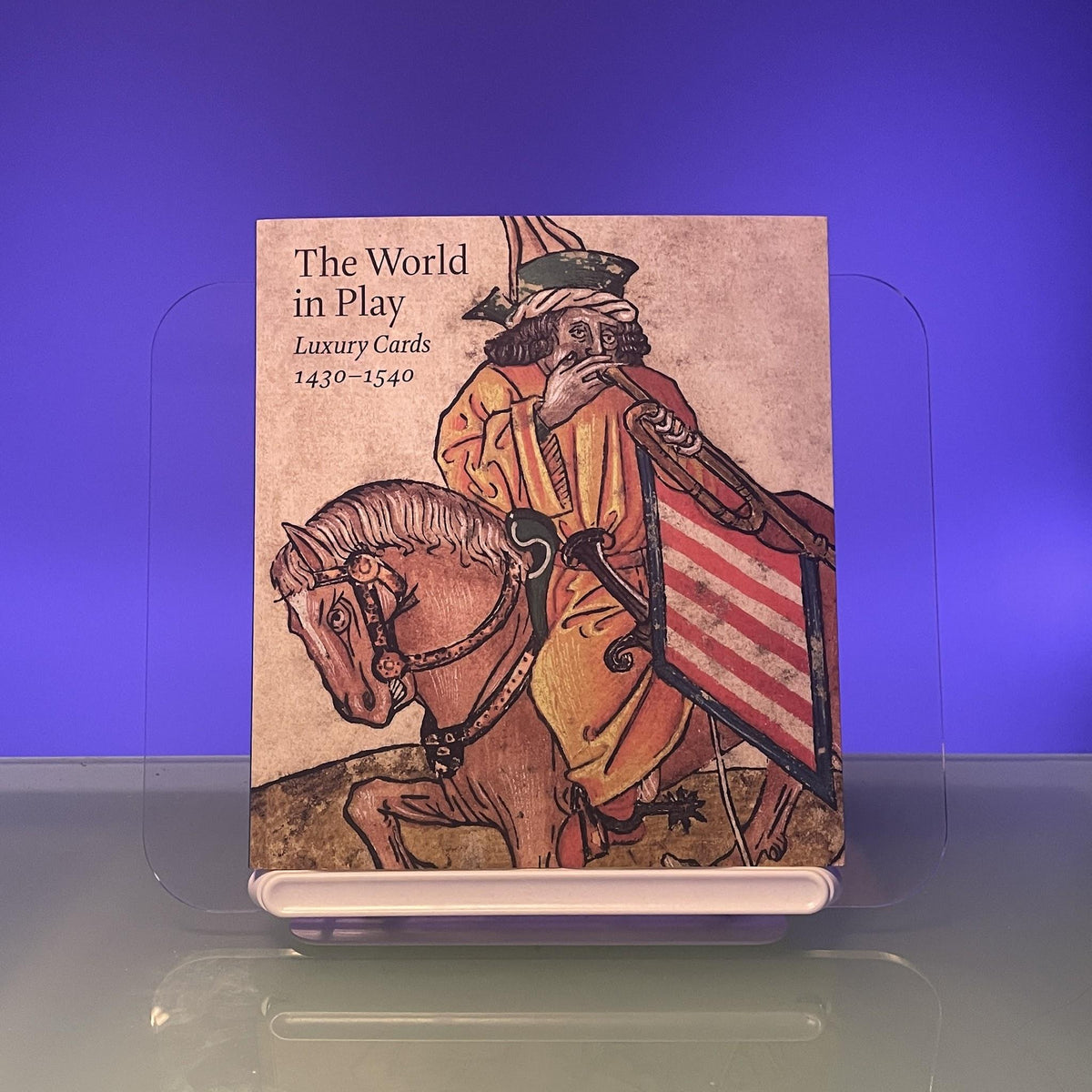 The World in Play: Luxury Cards, 1430-1540