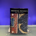 Medieval Mosaics: Light, Color, Materials