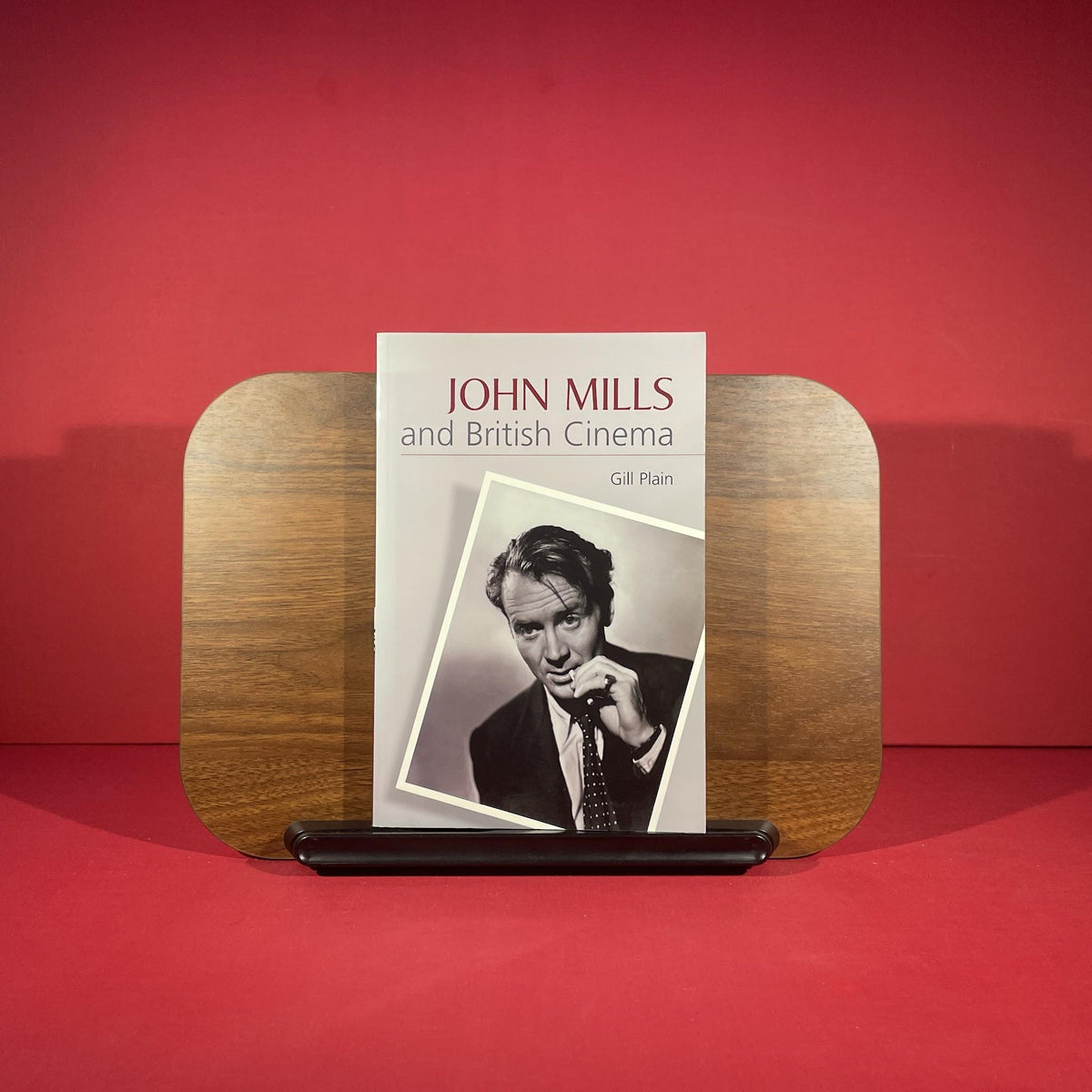 John Mills and British Cinema: Masculinity, Identity and Nation