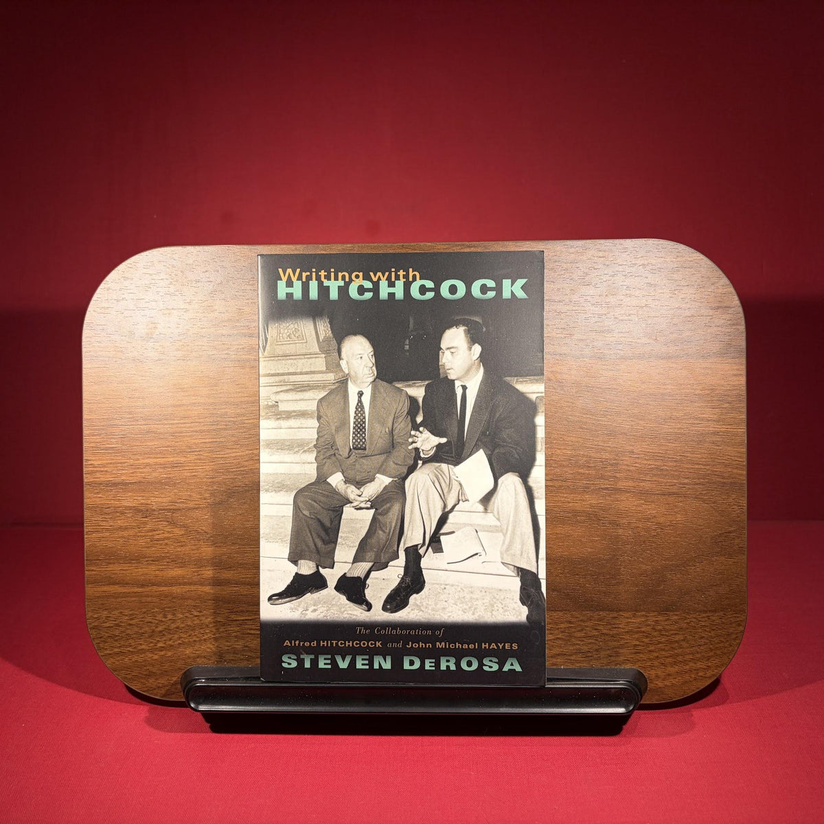 Writing with Hitchcock: The Collaboration of Alfred Hitchcock and John Michael Hayes