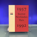 Institut Neerlandais Paris 1957 - 1992