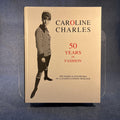 Caroline Charles: 50 Years in Fashion