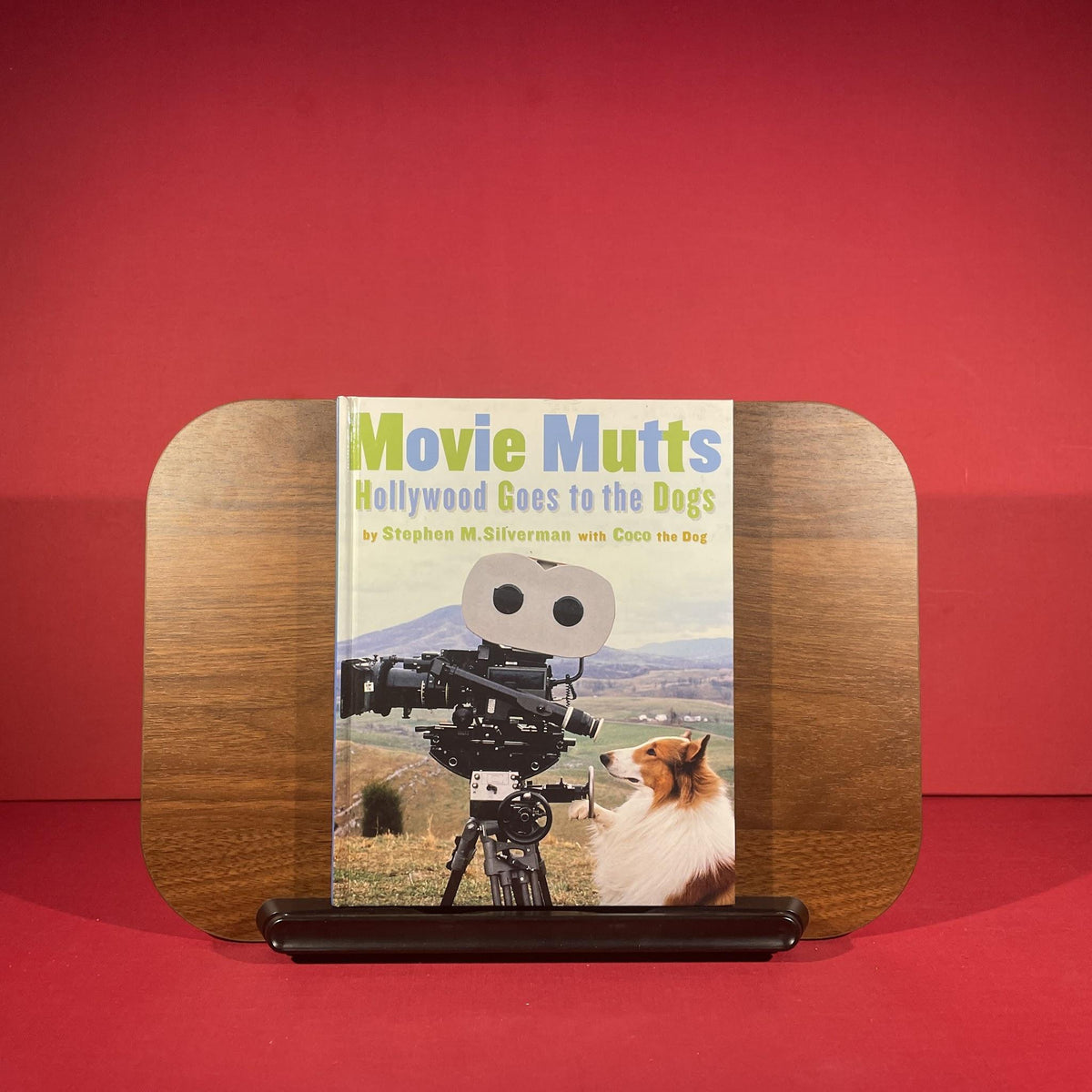 Movie Mutts: Hollywood Goes to the Dogs