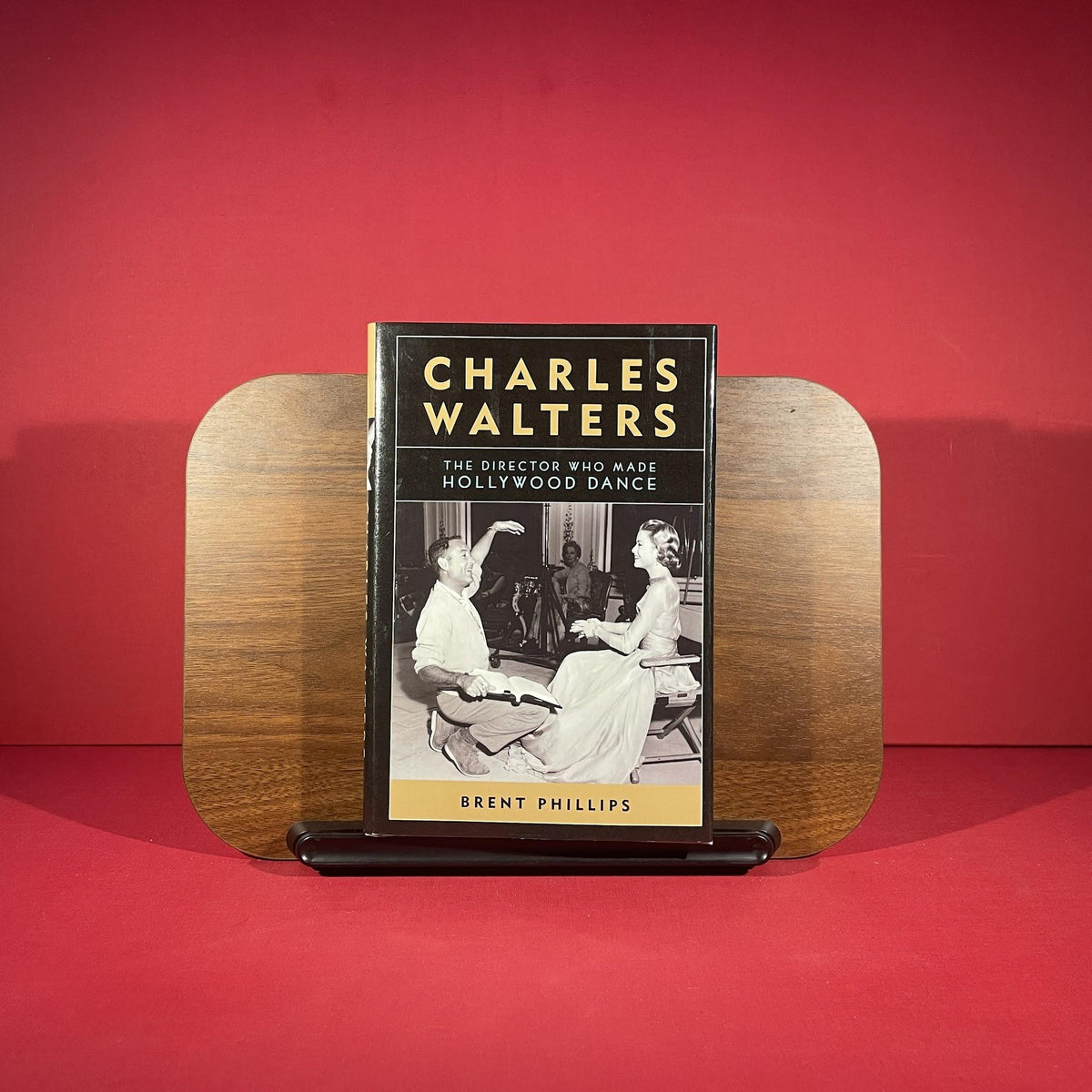 Charles Walters: The Director Who Made Hollywood Dance (Screen Classics)