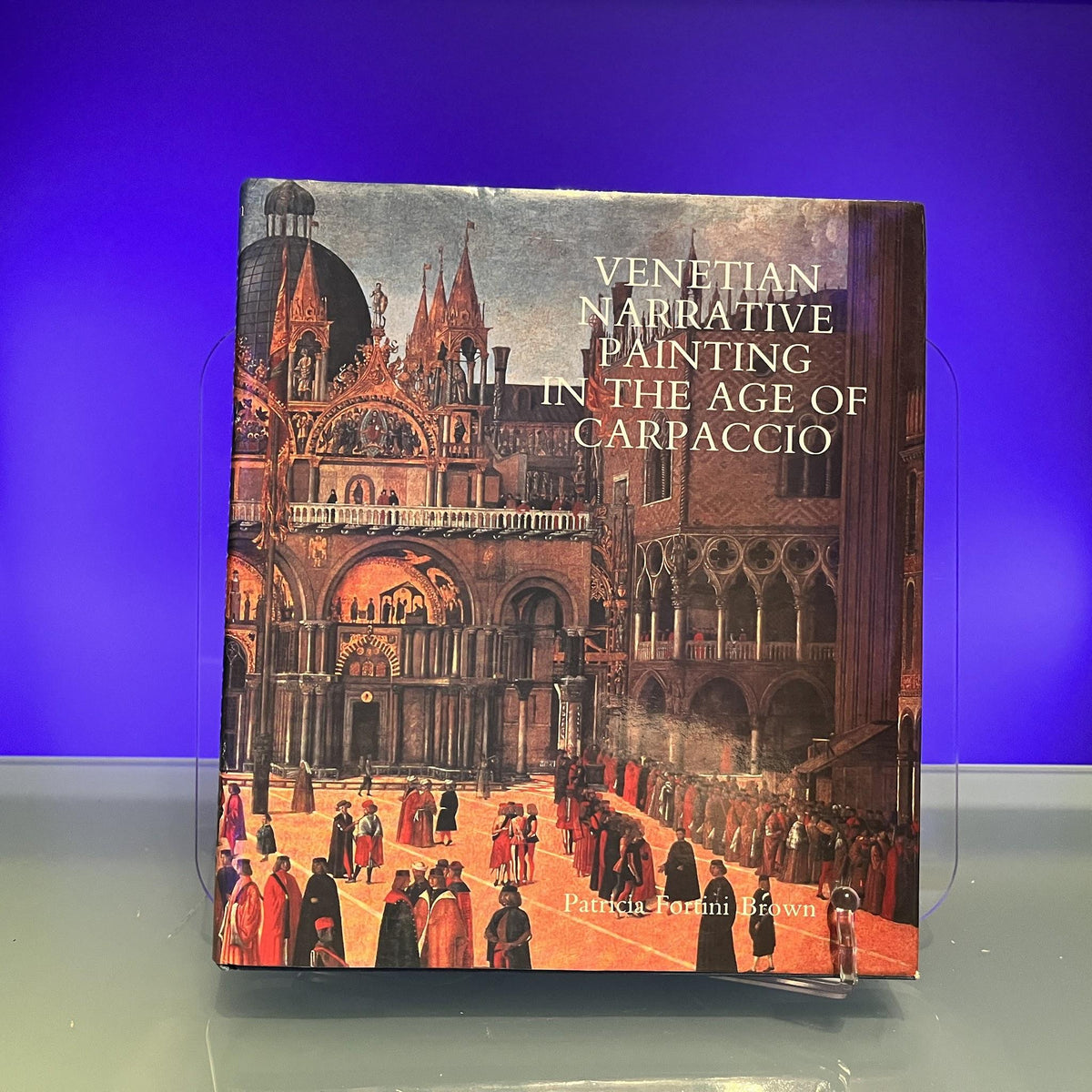 Venetian Narrative Painting in the Age of Carpaccio