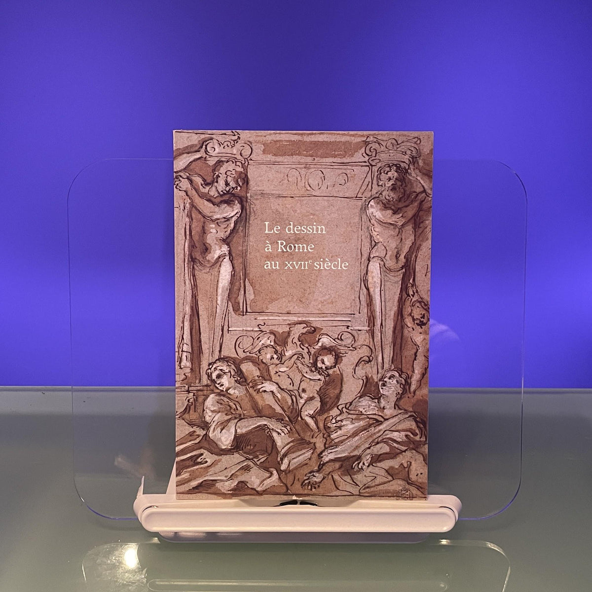 Le dessin à Rome au XVIIe siècle: 91e exposition du Cabinet des dessins, Musée du Louvre 24 mars 1988 6 juin 1988