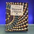 Pavimenti a Venezia / The Floors of Venice