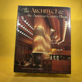 The Architect & the American Country House 1890–1940