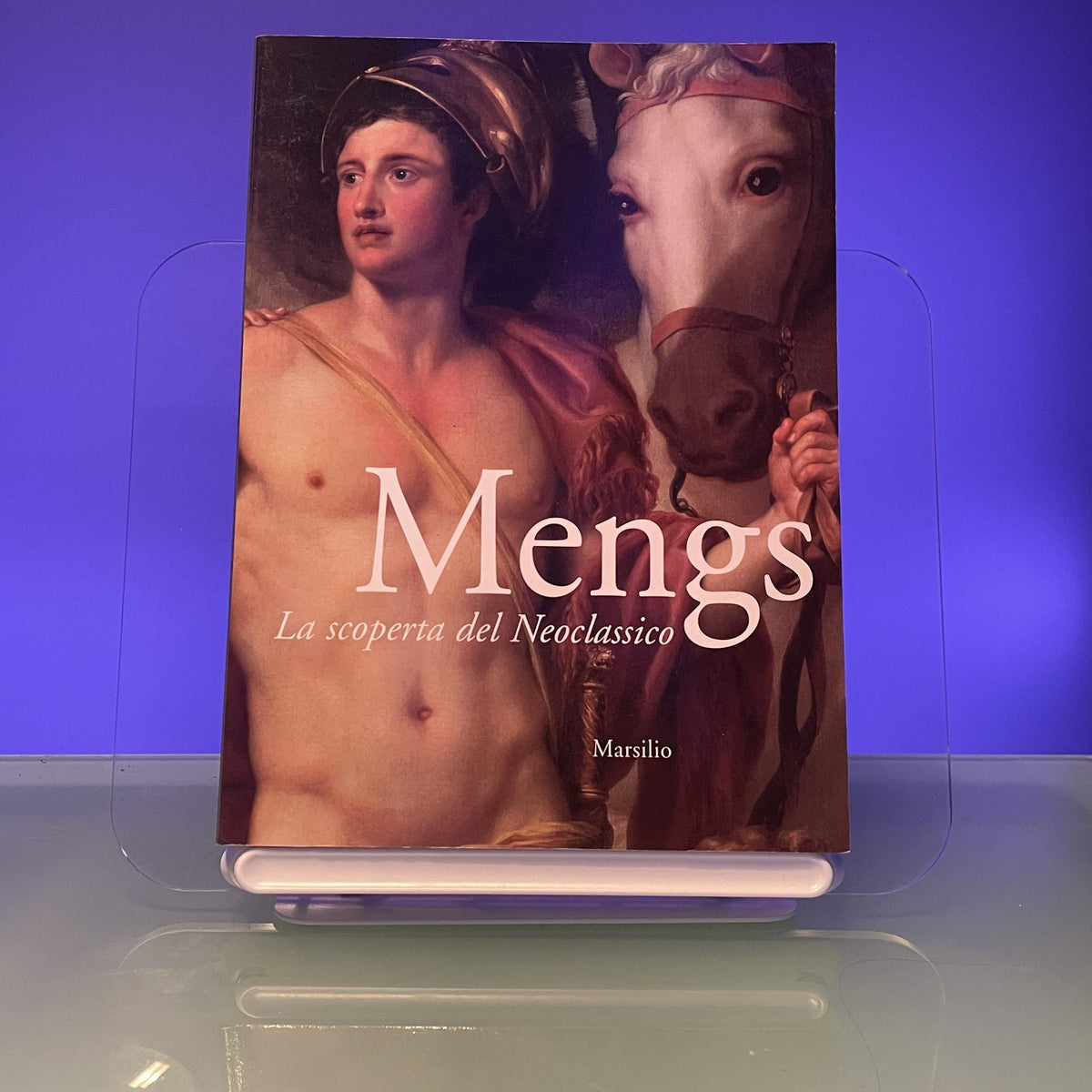 Mengs : La Scoperta Del Neoclassico