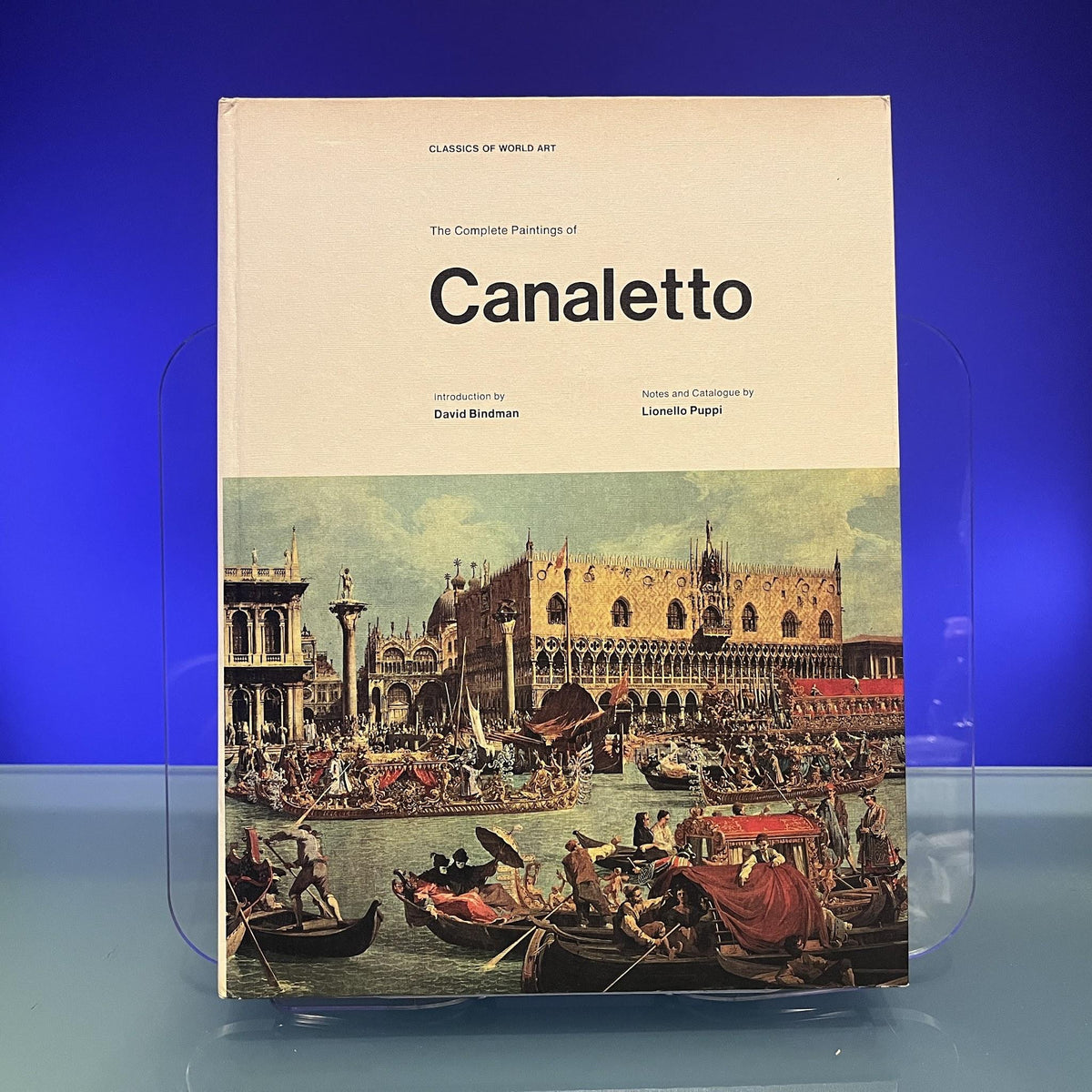 The Complete Paintings of Canaletto : Classics of World Art