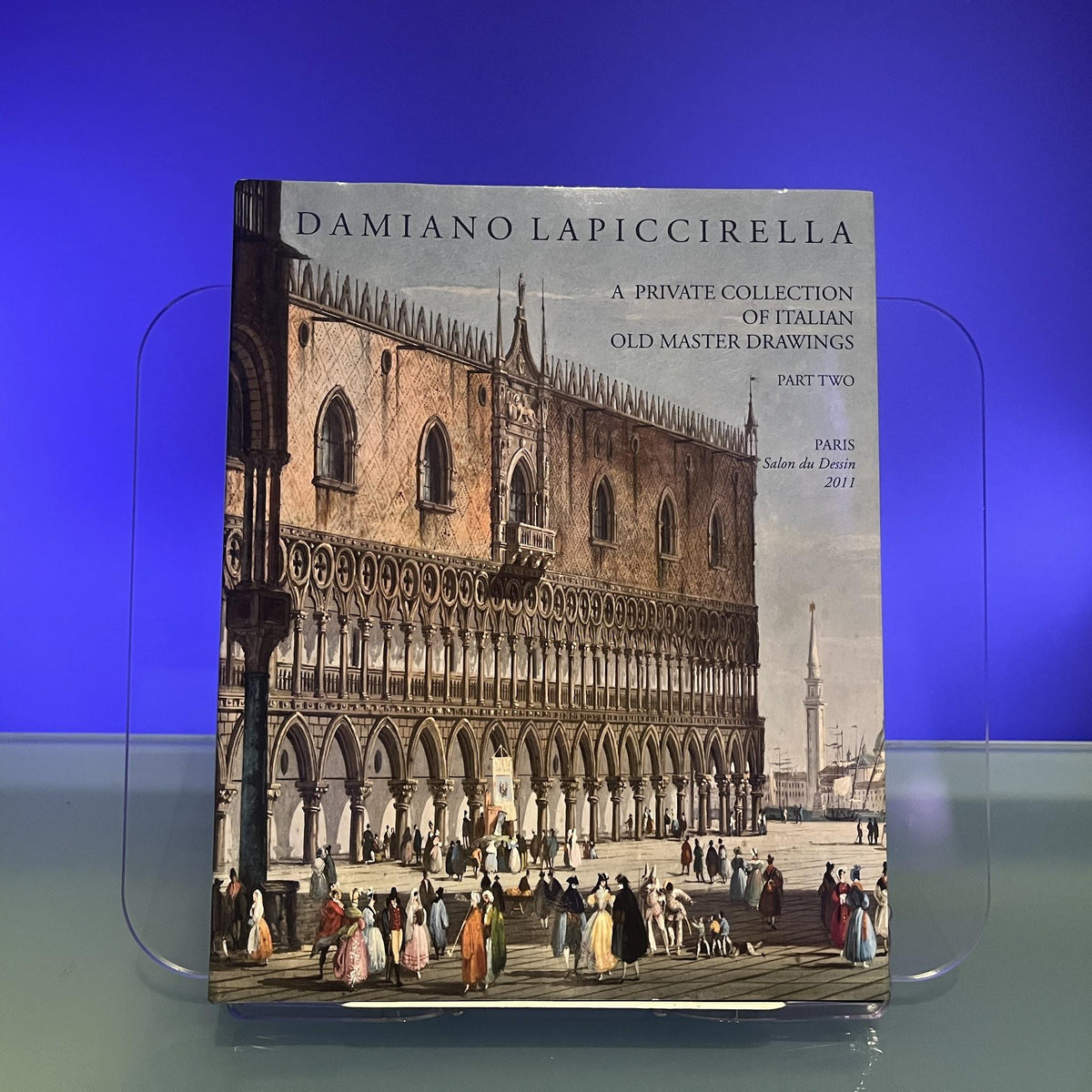 A Private Collection of Italian Old Master Drawings [Auction Catalogue: Damiano Lapiccirella, Paris, 2011]