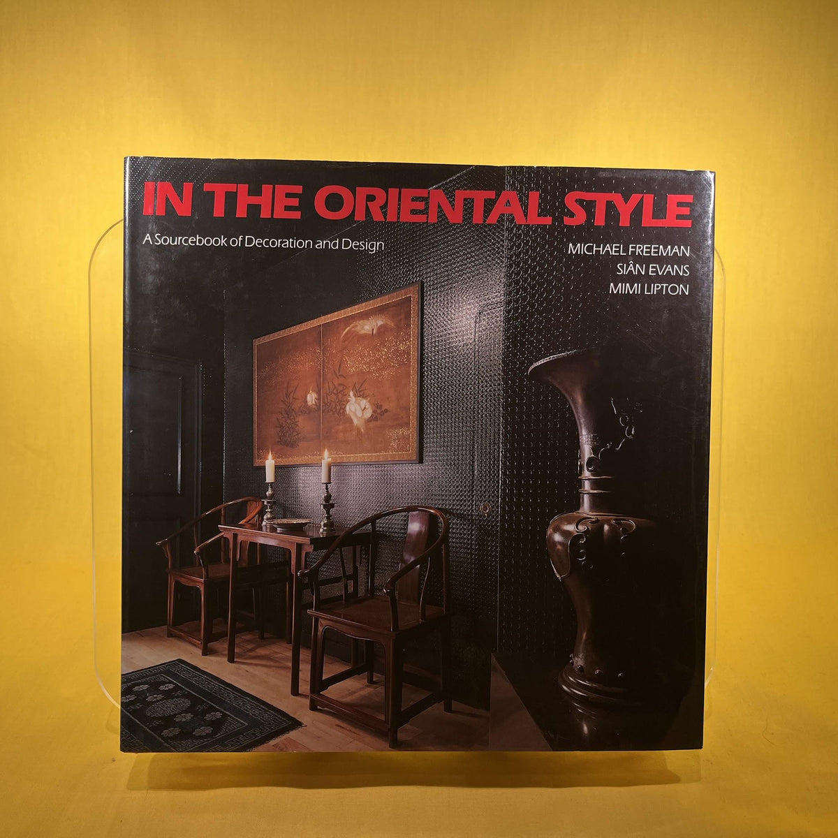 In the Oriental Style: A Sourcebook of Decoration and Design