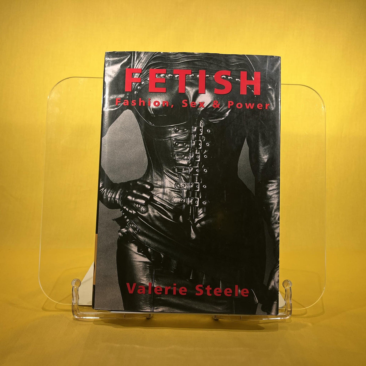 Fetish: Fashion, Sex & Power