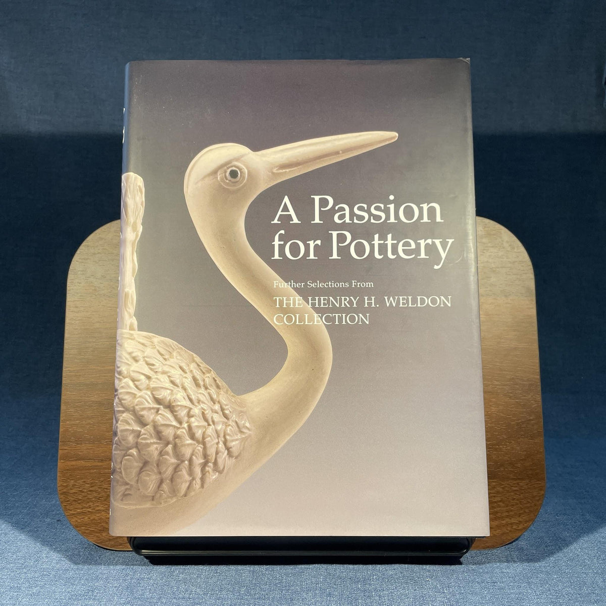 A Passion for Pottery: Further Selections from the Henry H. Weldon Collection