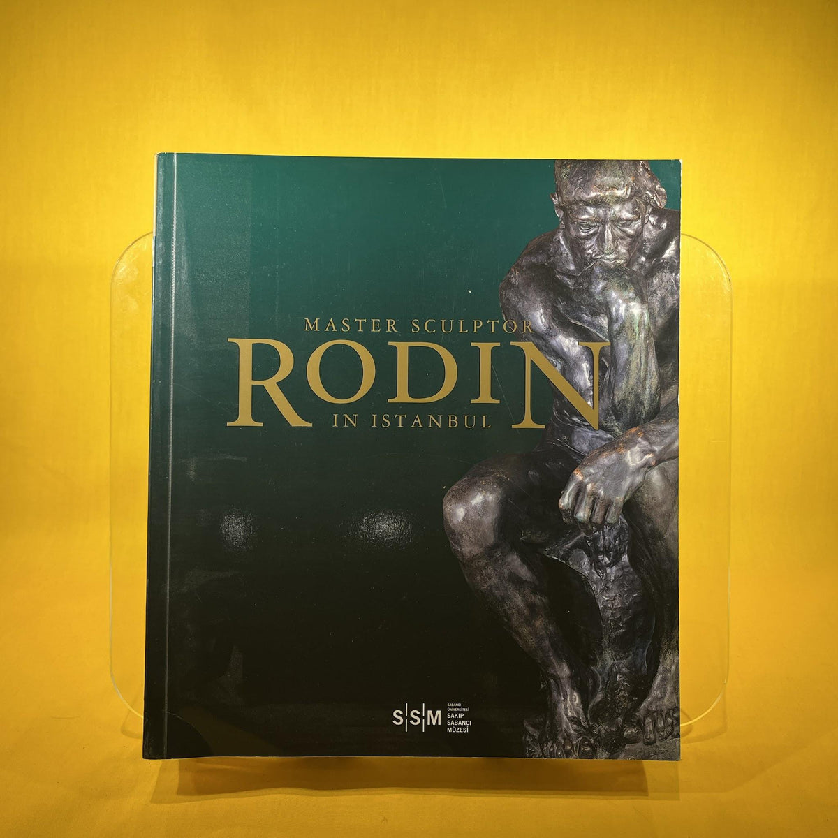 Master Sculptor Rodin in Istanbul : June 13 - September 3, 2006