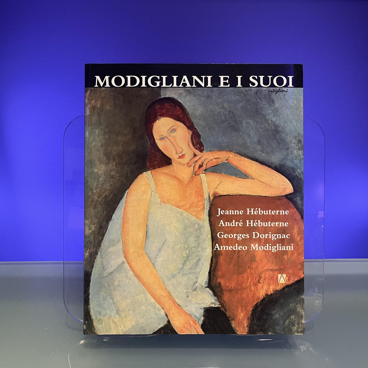 Modigliani e i suoi [Exhibition Catalogue: Fondazione Giorgio Chini, 2000]