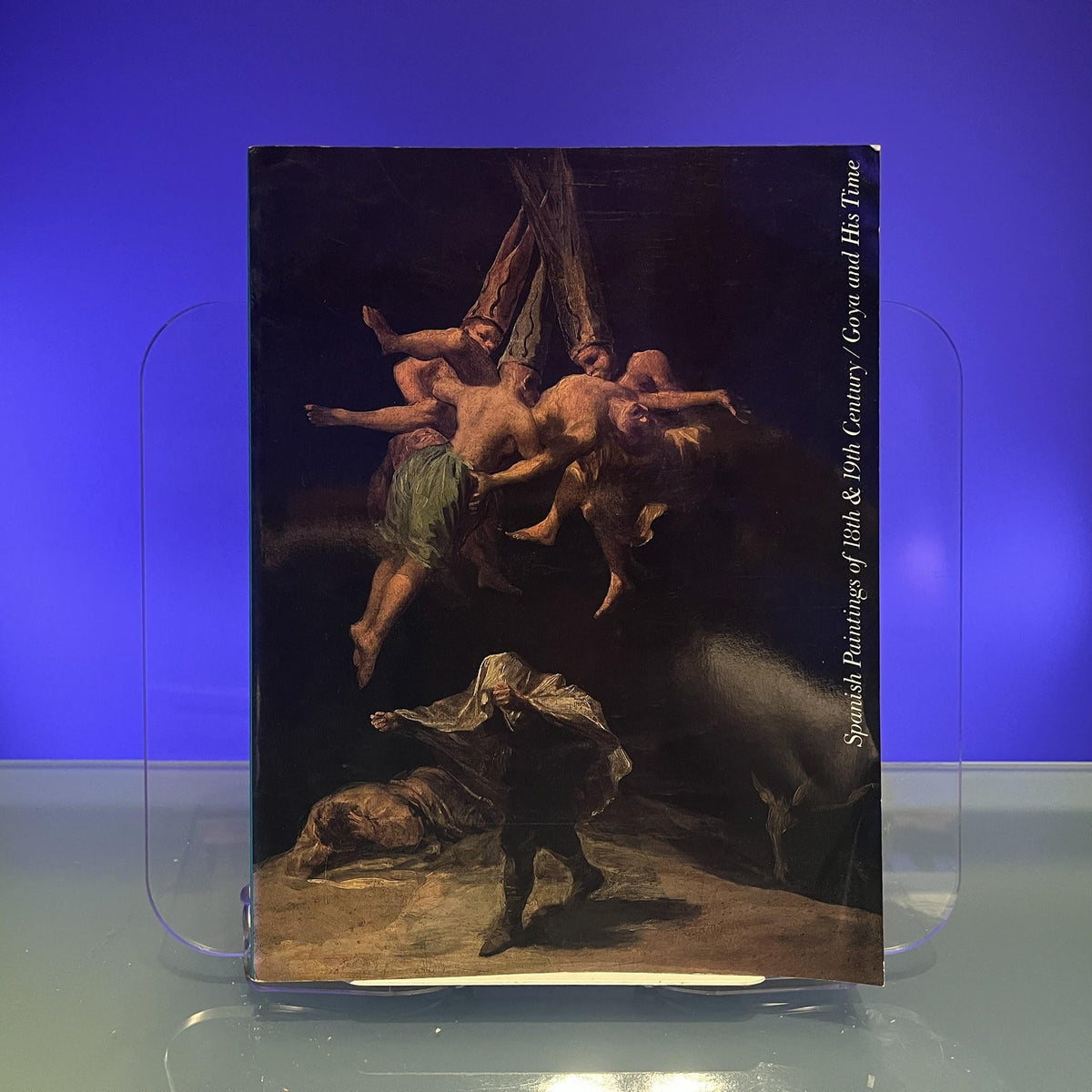 Spanish Paintings of 18th & 19th Century / Goya and His Time