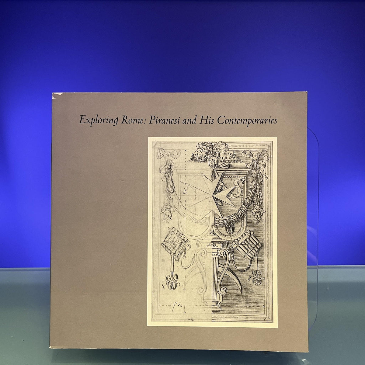 Denison: Exploring Rome: Piranesi & His Contemporaries (pr Only): Piranesi and His Contemporaries