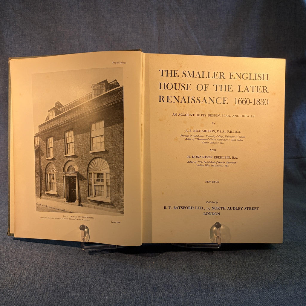 The Smaller English House of The Later Renaissance 1660-1830