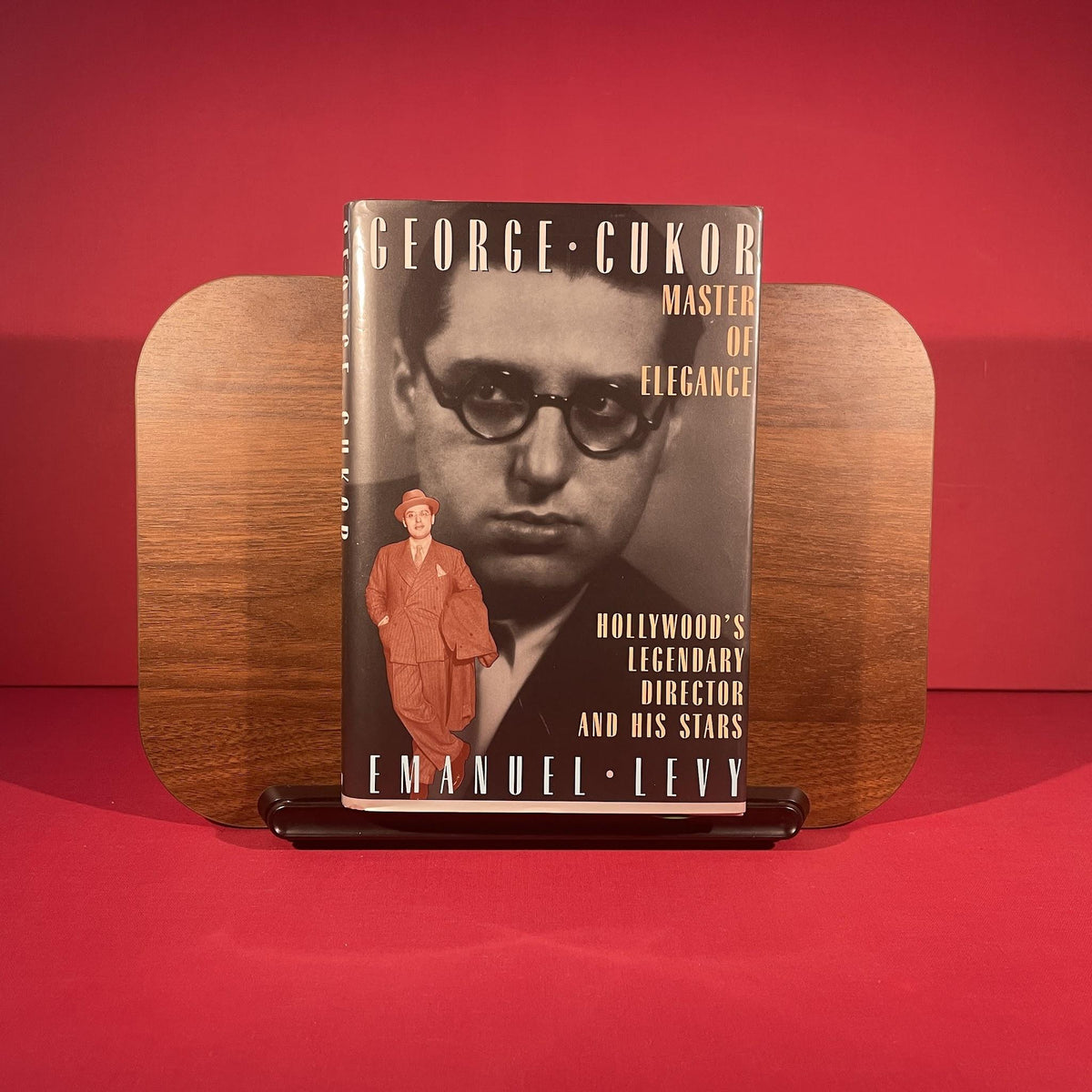George Cukor, Master of Elegance: Hollywood's Legendary Director and His Stars