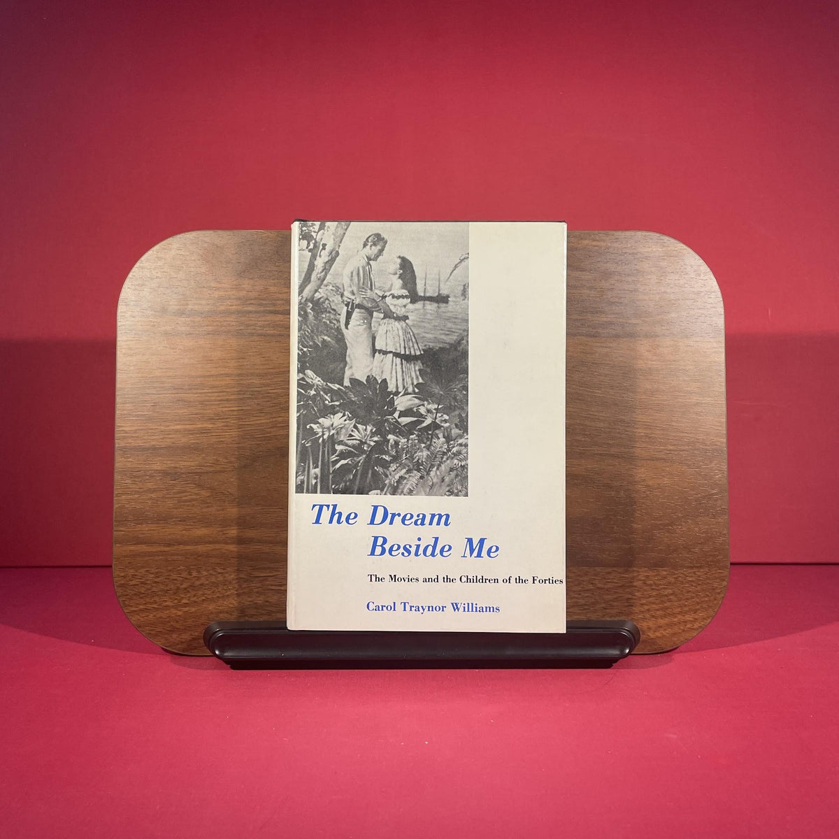 The Dream Beside Me: Movies and the Children of the Forties