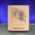 Augustus John Master Works from Private Collections 1900-1920: With a Special Loan from the National Portrait Gallery,London